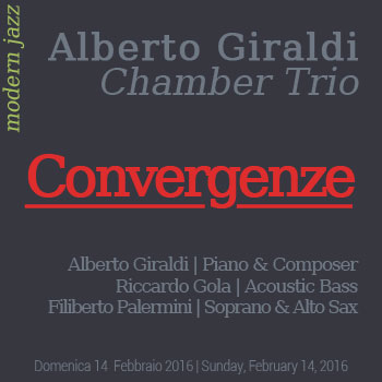 Modern Jazz by Alberto Giraldi Chamber Trio: Convergenze