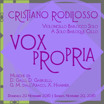 Cristiano Rodilosso: Vox Propria - a solo baroque cello