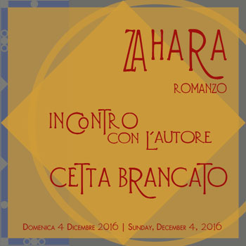 Zahara. Romanzo. Incontro con l'autore: Cetta Brancato