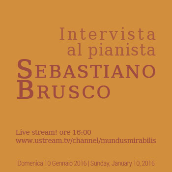 Intervista al pianista Sebastiano Brusco